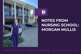 Notes from Nursing School: Morgan Mullis
